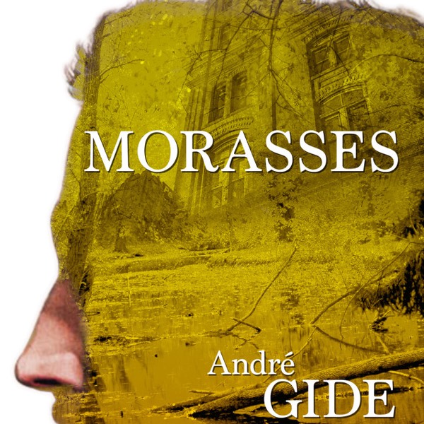 Morasses by Andre Gide (Calypso)
